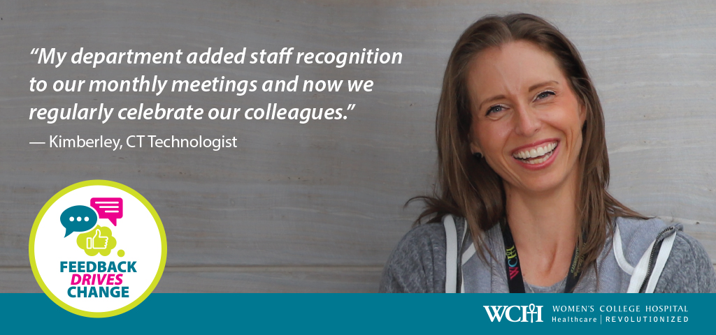 Image of Kimberley Wood, with the writing: "My department added staff recognition to our monthly meetings and now we regularly celebrate our colleagues." - Kimberley Wood, CT Technologist
